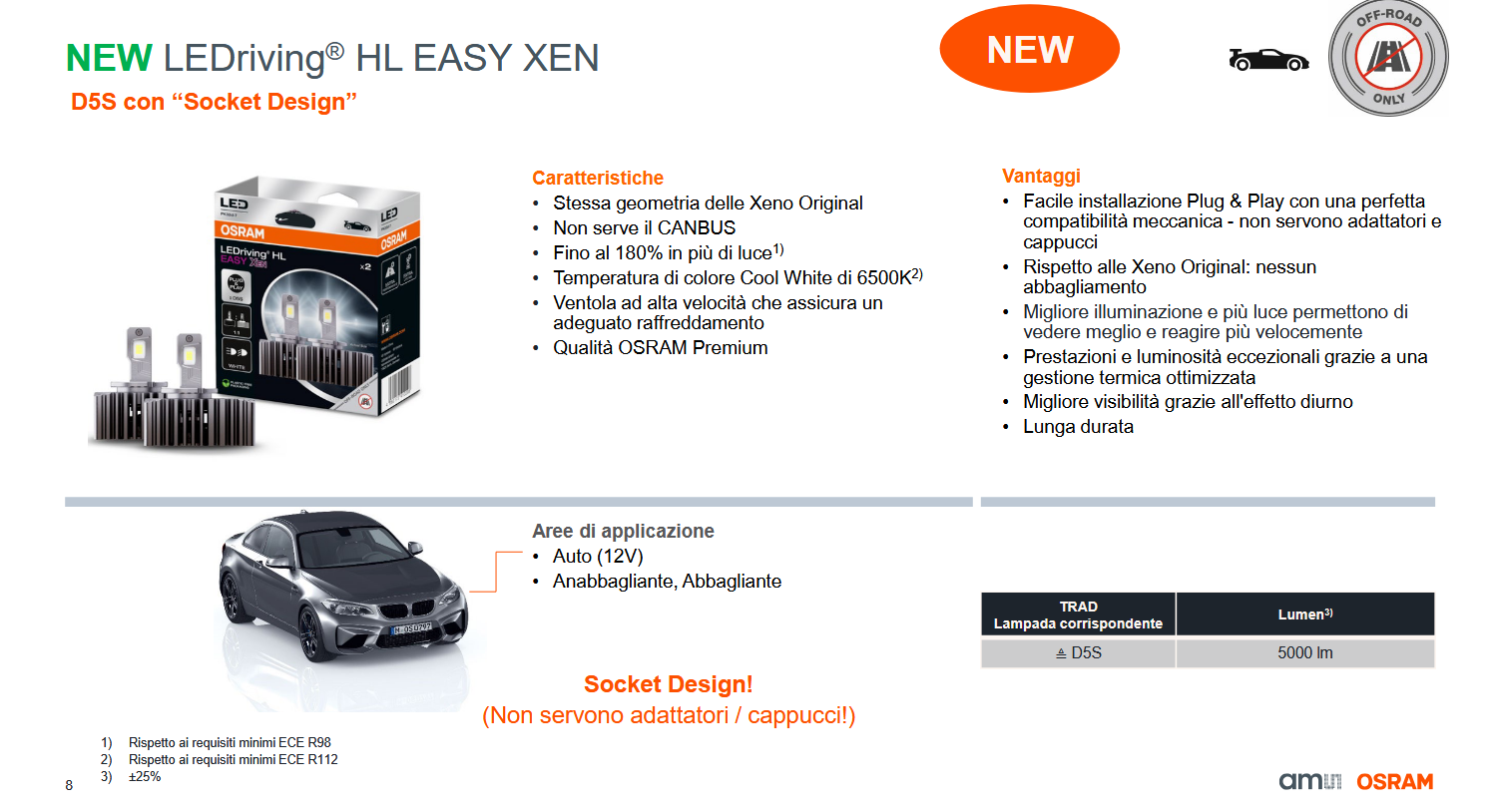 Lampadine LEDriving® HL EASY D5S 50W PK32D-7 6500K Bianca - 66540DWESY-2HB Marca: OSRAM